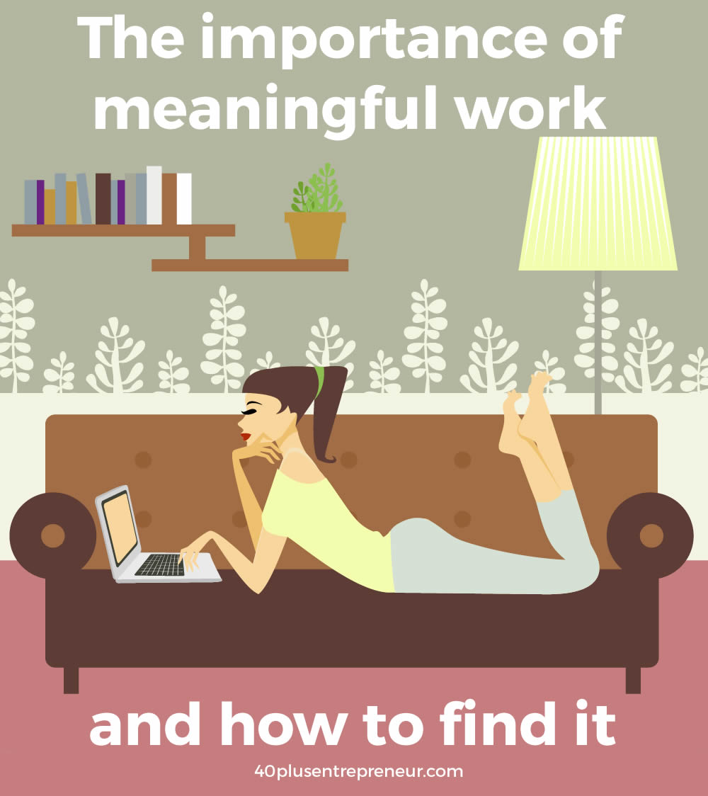 The importance of meaningful work | sylviavandelogt.com